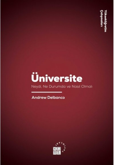 Üniversite - Neydi, Ne Durumda ve Nasıl Olmalı