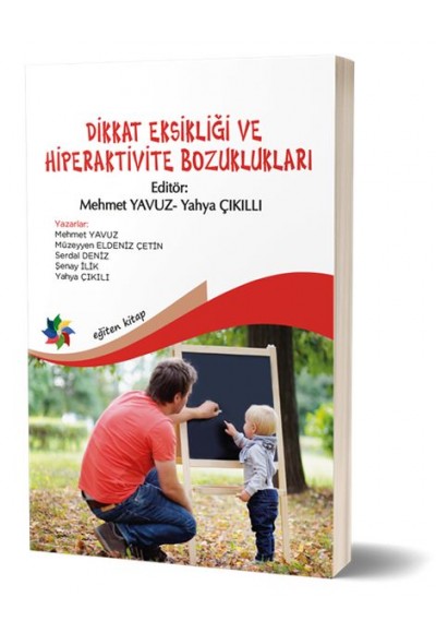 Dikkat Eksikliği ve Hiperaktivite Bozuklukları