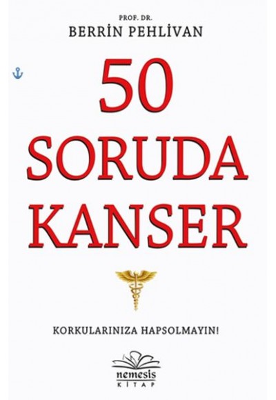 50 Soruda Kanser