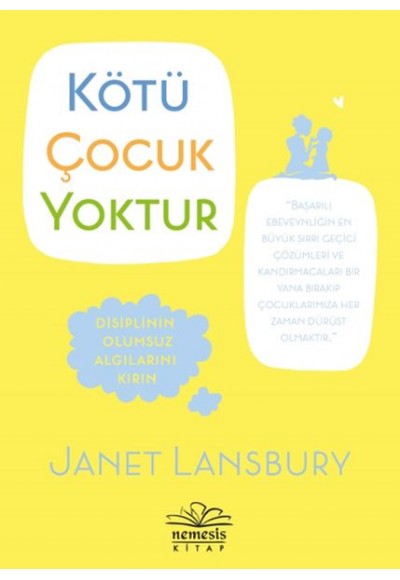 Kötü Çocuk Yoktur