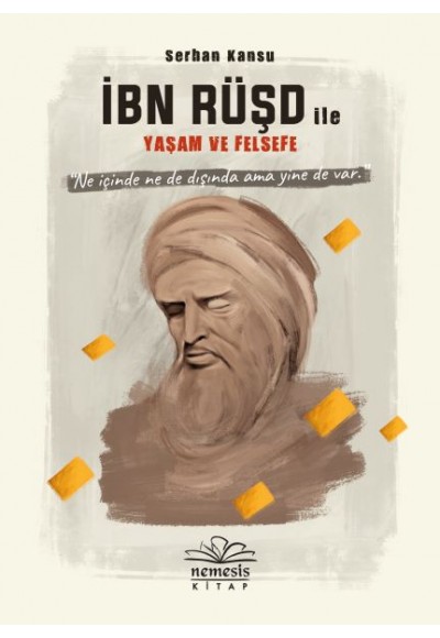 İbn Rüşd ile Yaşam ve Felsefe