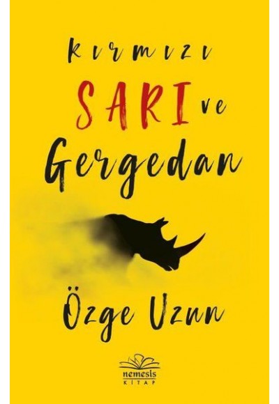 Kırmızı Sarı ve Gergedan