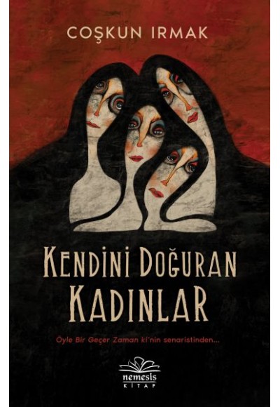 Kenidini Doğuran Kadınlar