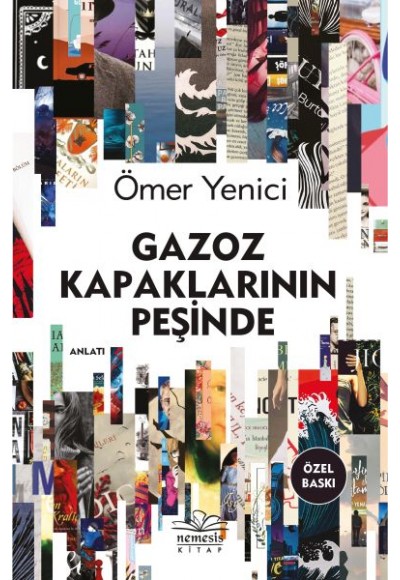 Gazoz Kapaklarının Peşinde - Ciltli (Özel Baskı)