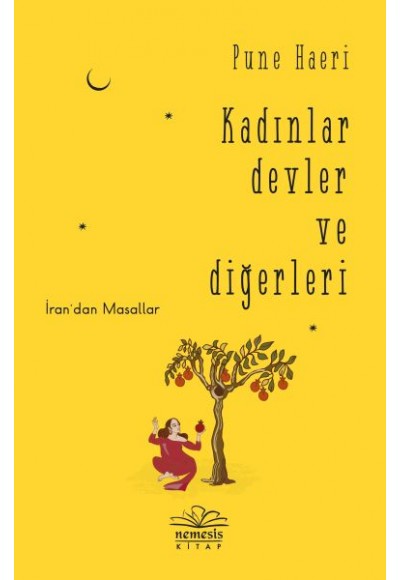 Kadınlar Devler ve Diğerleri - İran’dan Masallar