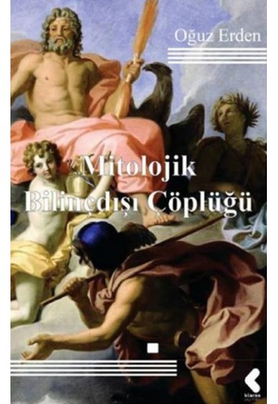 Mitolojik Bilinçdışı Çöplüğü