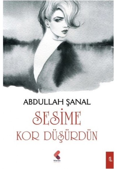 Sesime Kor Düşürdün