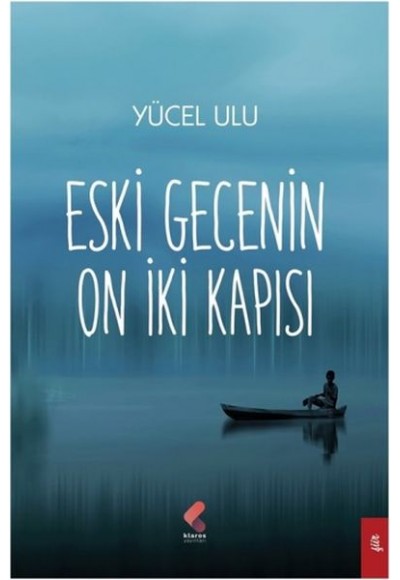 Eski Gecenin On İki Kapısı