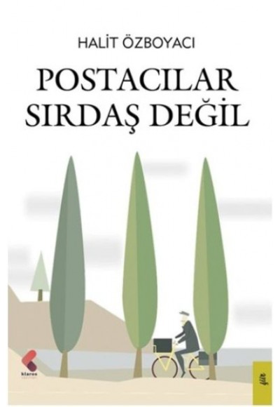 Postacılar Sırdaş Değil