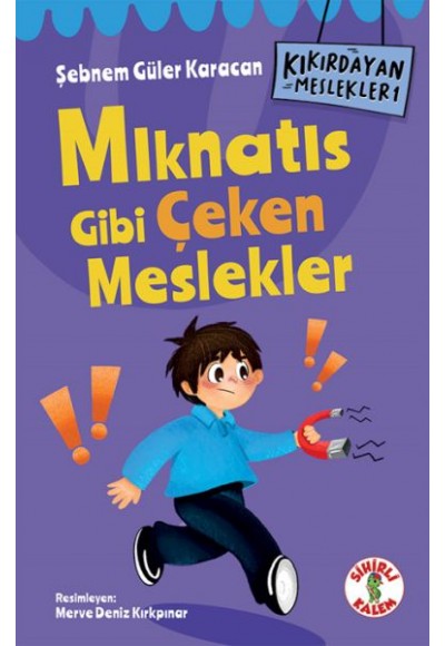 Kıkırdayan Meslekler 1 –  Mıknatıs Gibi Çeken Meslekler