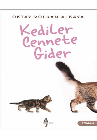 Kediler Cennete Gider