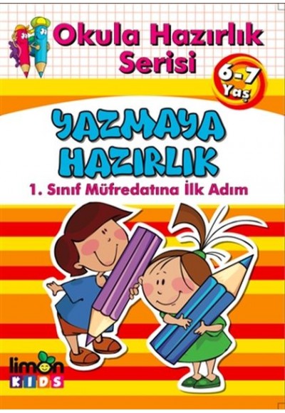 Okula Hazırlık Serisi 6-7 Yaş Yazmaya Hazırlık