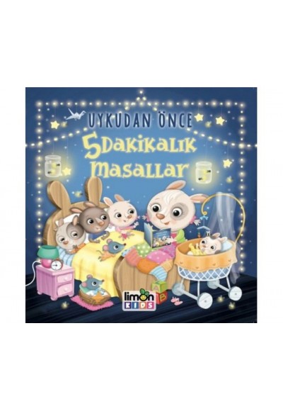 Uykudan Önce 5 Dakikalık Masallar
