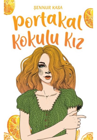 Portakal Kokulu Kız