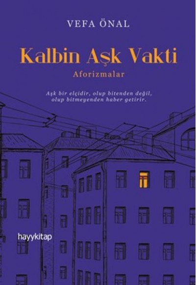 Kalbin Aşk Vakti - Aforizmalar