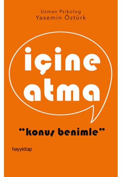 İçine Atma - Konuş Benimle