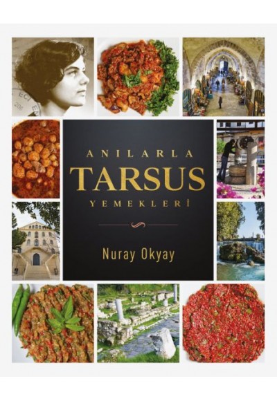 Anılarla Tarsus Yemekleri