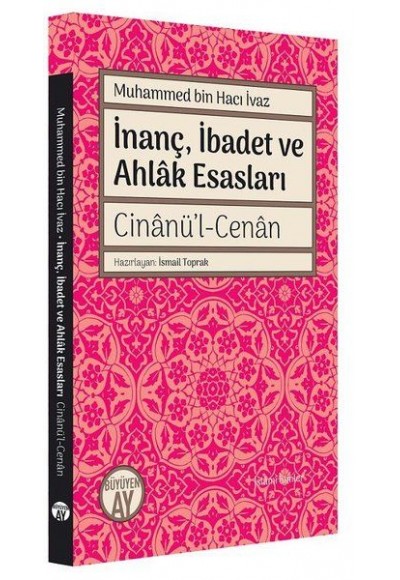 İnanç İbadet ve Ahlak Esasları Cinanü’l-Cenan
