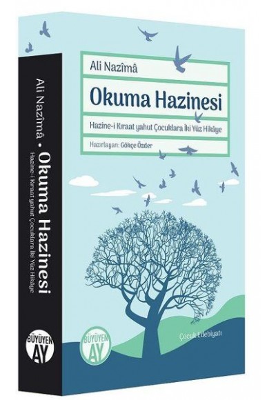 Okuma Hazinesi - Hazine-i Kıraat yahut Çocuklara İki Yüz Hikaye