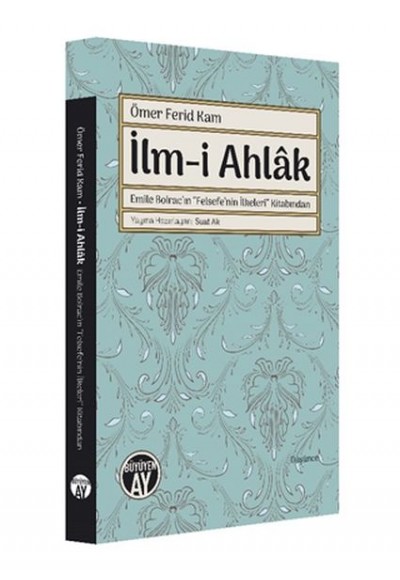 Ömer Ferid Kam İlmi Ahlak