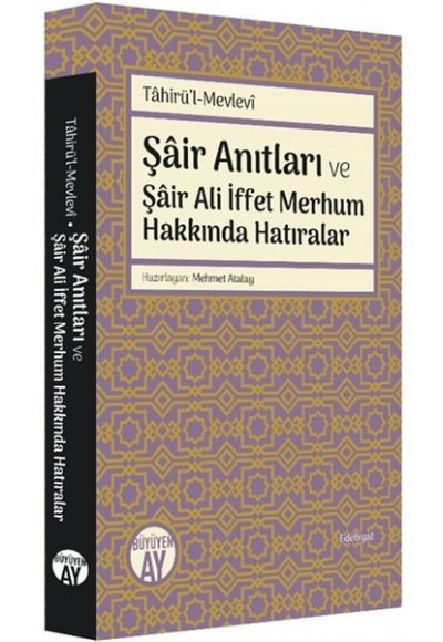 Şair Anıtları ve Şair Ali İffet Merhum Hakkında Hatıralar