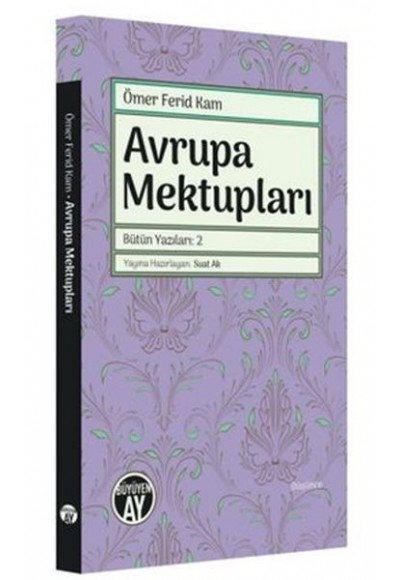 Avrupa Mektupları - Bütün Yazıları 2
