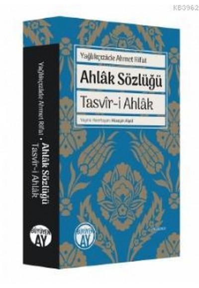 Ahlak Sözlüğü - Tasvir-i Ahlak