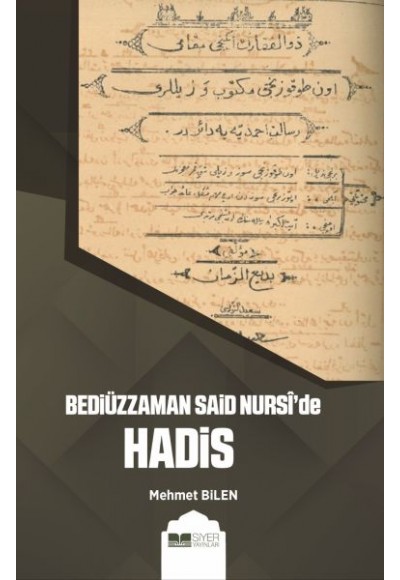 Bediüzzaman Said Nursi’de Hadis