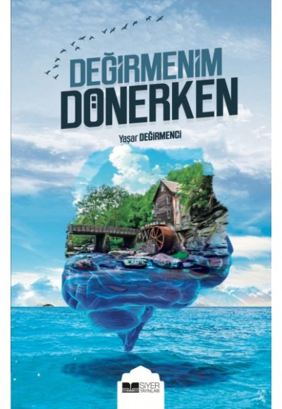 Değirmenim Dönerken