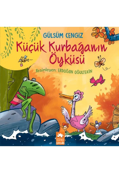 Küçük Kurbağanın Öyküsü - Öykü Demeti