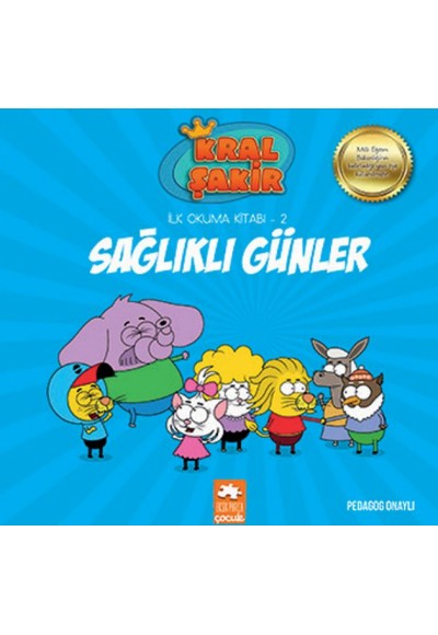 Kral Şakir İlk Okuma 2 - Sağlıklı Günler