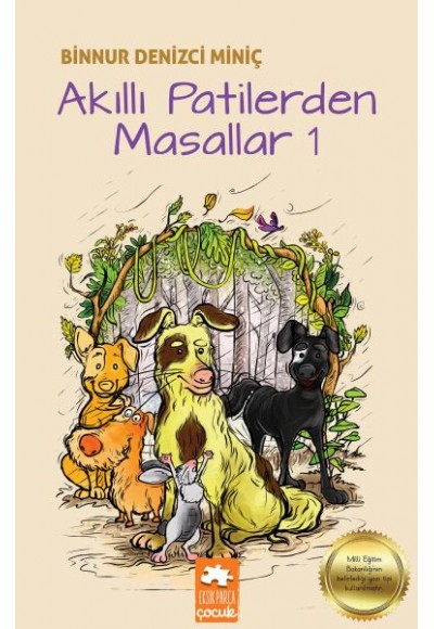 Akıllı Patilerden Masallar 1