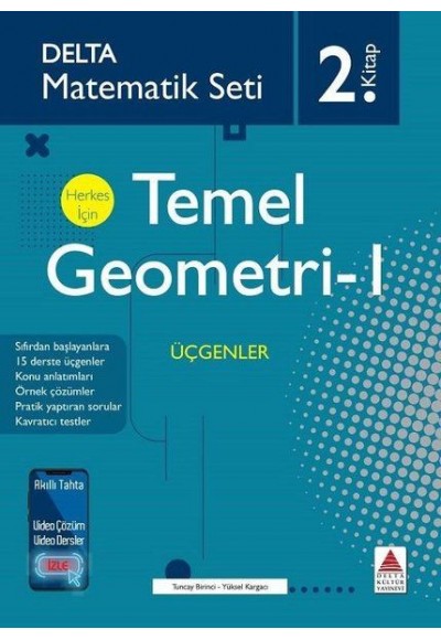 Delta Matematik Seti 2.Kitap - Herkes İçin Temel Geometri 1