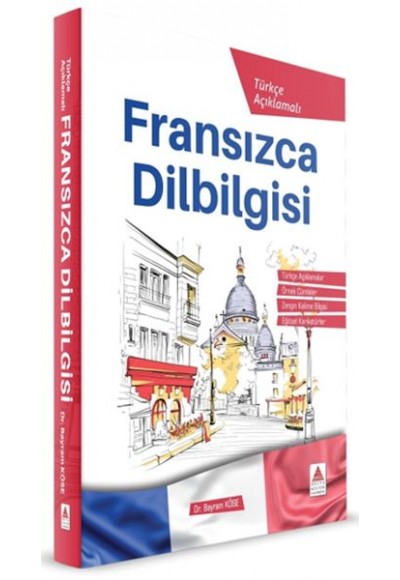 Türkçe Açıklamalı Fransızca DilBilgisi