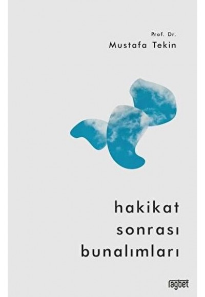 Hakikat Sonrası Bunalımları