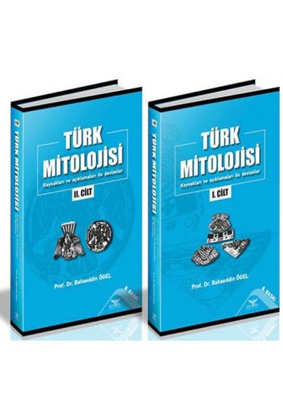 Türk Mitolojisi - 2 Cilt Takım - Kaynakları ve Açıklamaları ile Destanlar