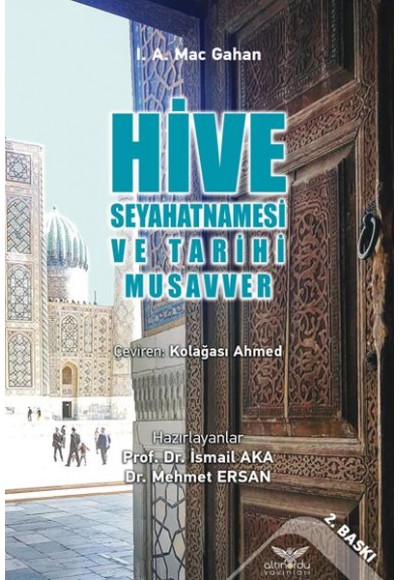 Hive Seyahatnamesi ve Tarihi Musavver