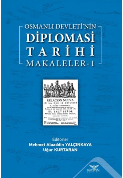 Osmanlı Devletinin  Diplomasi Tarihi Makaleler 1