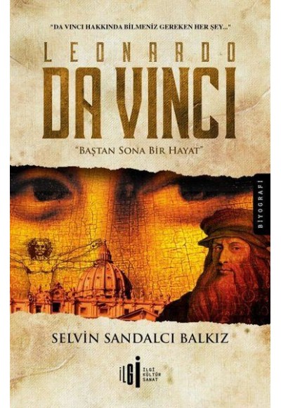 Leonardo da Vinci-Baştan Sona Bir Hayat