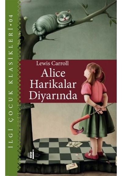 Alice Harikalar Diyarında - Çocuk Klasikleri