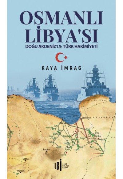 Osmanlı Libyası - Doğu Akdenizde Türk Hakimiyeti