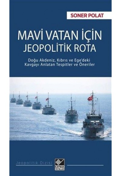 Mavi Vatan İçin Jeopolitik Rota