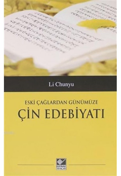 Eski Çağlardan Günümüze Çin Edebiyatı