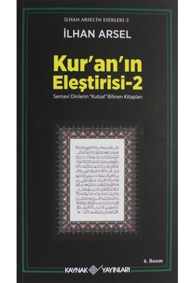 Kuranın Eleştirisi 2 - Semavi Dinlerin Kutsal Bilinen Kitapları