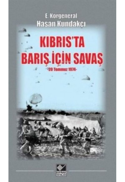 Kıbrıs'ta Barış İçin Savaş (20 Temmuz 1974)