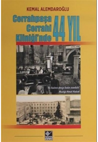 Cerrahpaşa Cerrahi Kliniği'nde 44 Yıl