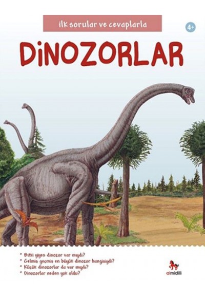 İlk Sorular ve Cevaplarla Dinozorlar
