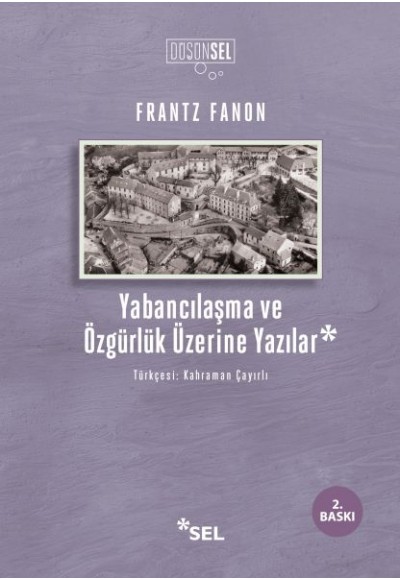 Yabancılaşma ve Özgürlük Üzerine Yazılar