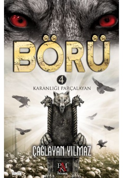 Börü 4 - Karanlığı Parçalayan