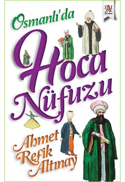 Osmanlı'da Hoca Nüfuzu